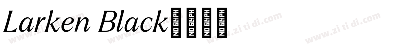 Larken Black字体转换